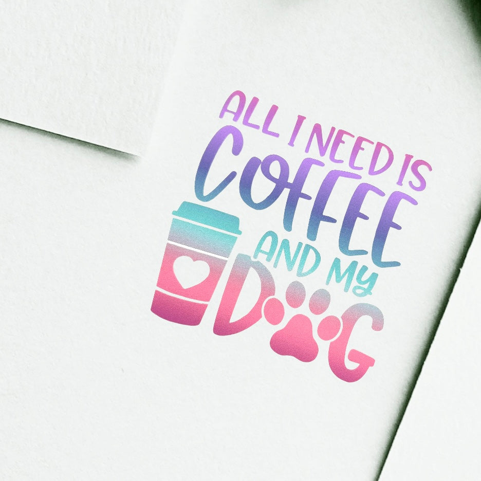 Vinyl Stickers for Pet Lovers All I need is coffee and my Dog