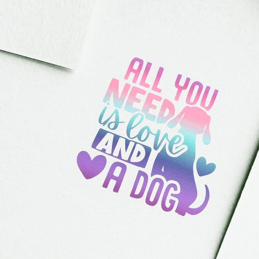 Vinyl Stickers for Pet Lovers All you need is love and a dog