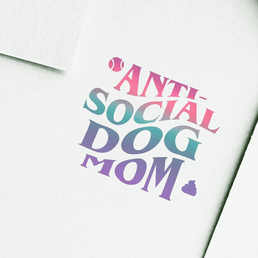 Vinyl Stickers for Pet Lovers Anti-Social Dog Mom