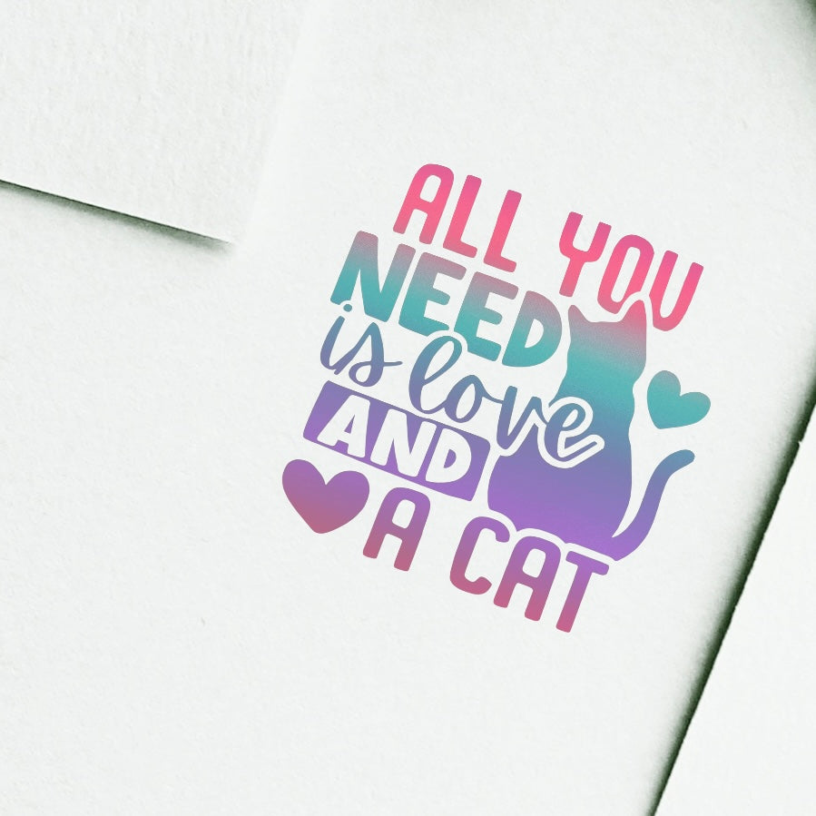 Vinyl Stickers for Pet Lovers All you need is love and a Cat