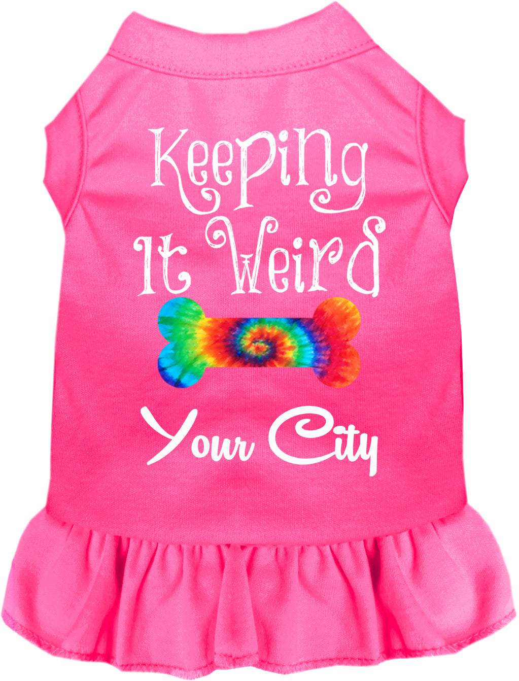 Custom Stay Weird in Pet Dress Bright Pink