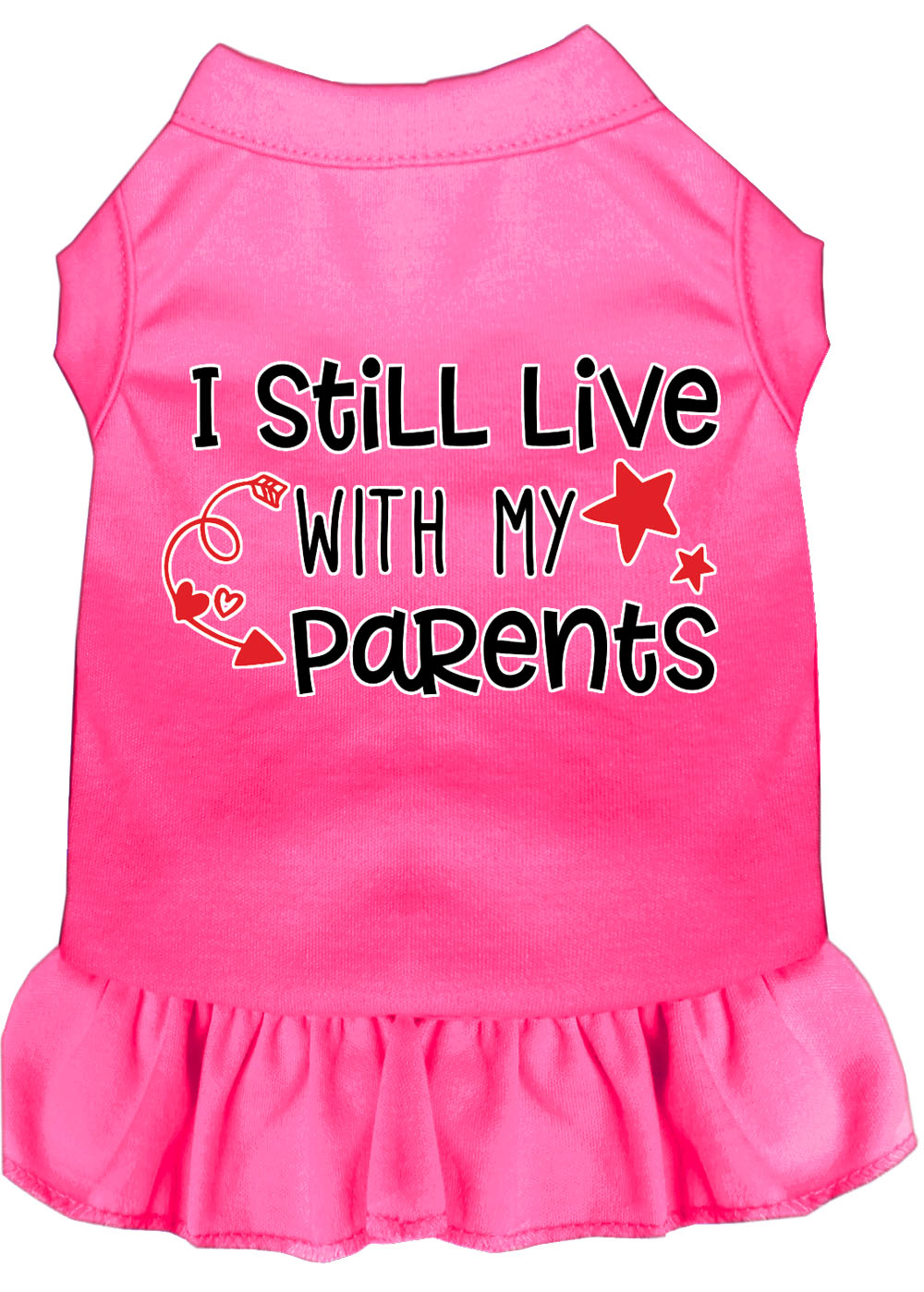 Pet Dress "I Still Live With My Parents" Bright Pink