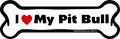 I love my Pit Bull Bone Magnet