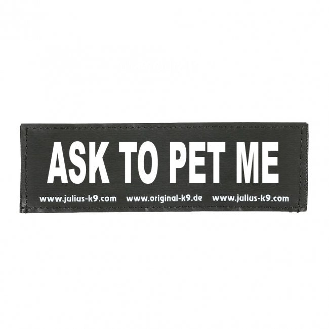 Julius-K9 Patch, Small Ask to Pet Me