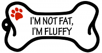 Bone Shaped Keychains I'm Not Fat I'm Fluffy