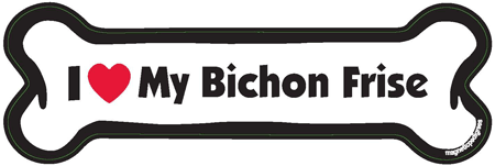 I Love My Bichon Frise Bone Magnet