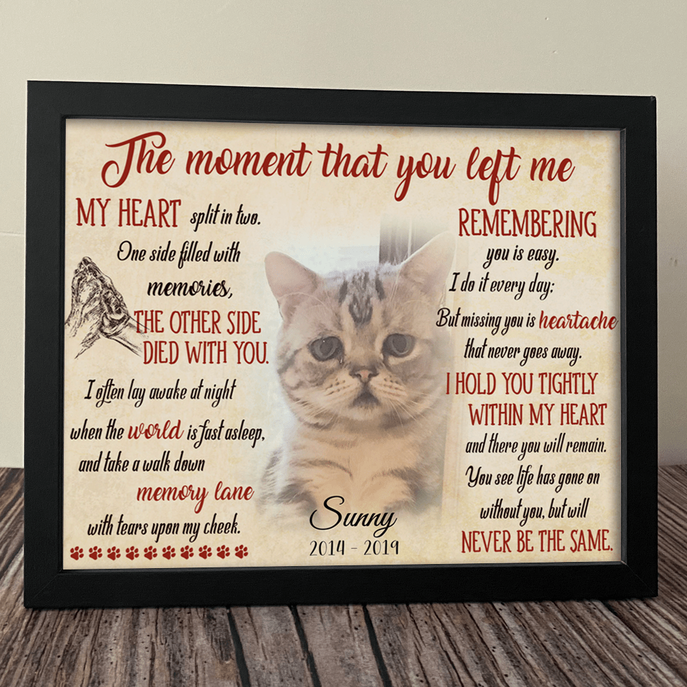 The Moment That You Left Me Dog Pet Picture Frame 10"x8"