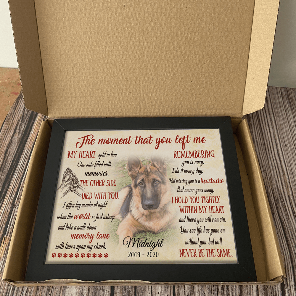 The Moment That You Left Me Dog Pet Picture Frame 10"x8"