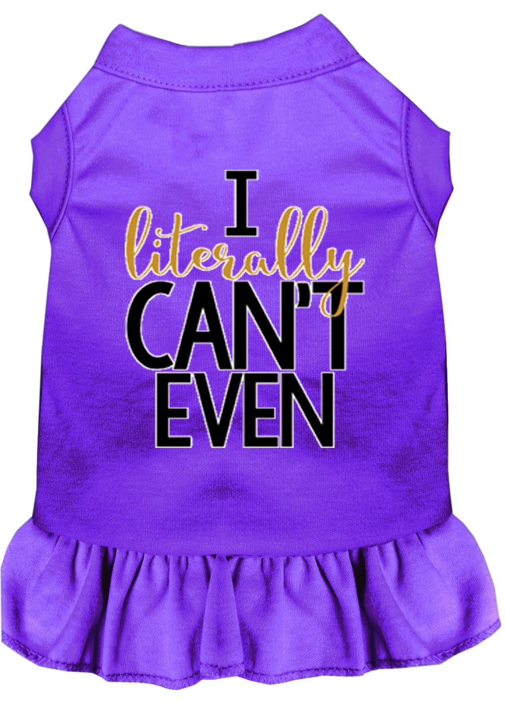 Pet Dress "I Literally Can't Even" Purple