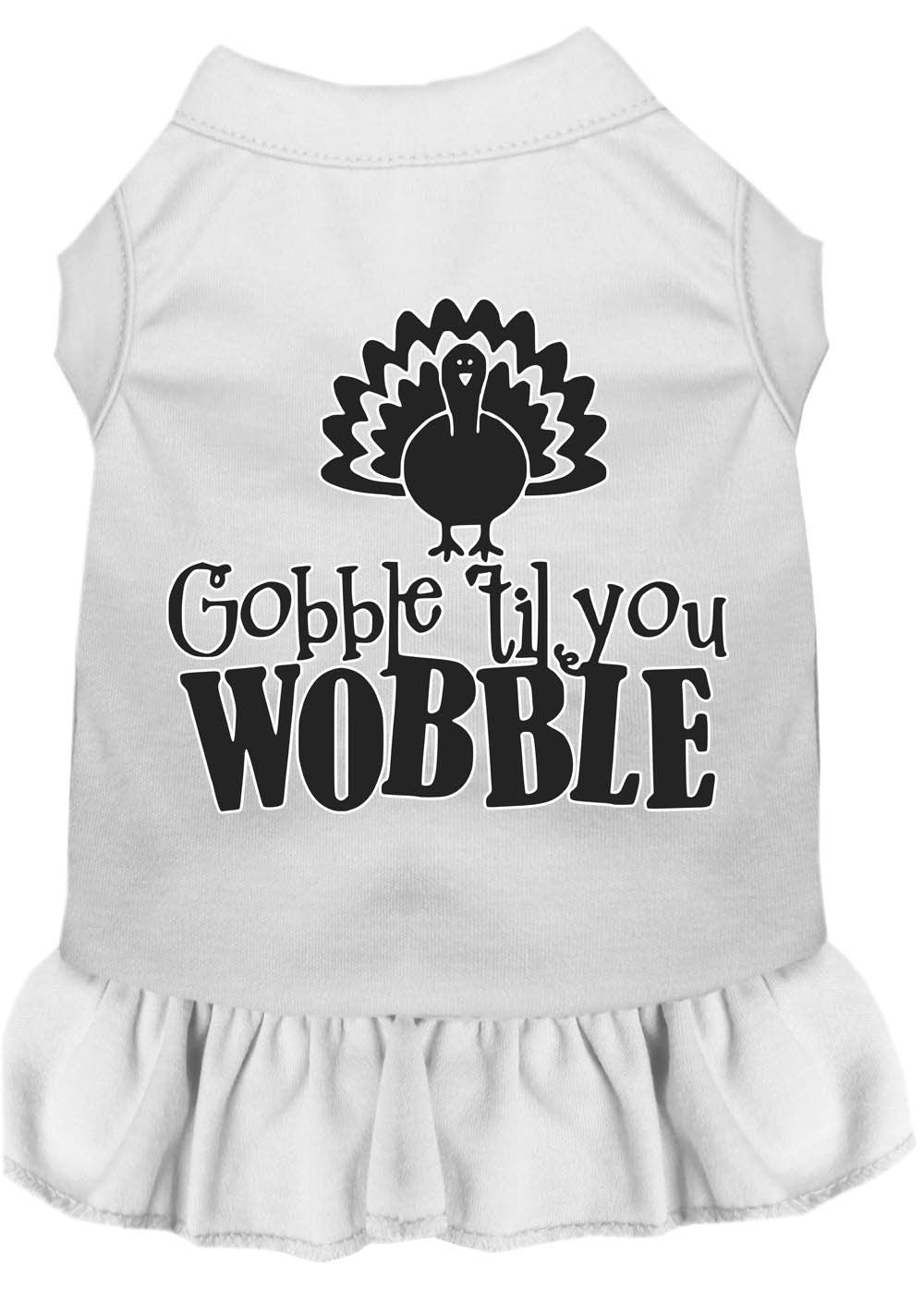 Thanksgiving Pet Dress "Gobble Til You Wobble" White