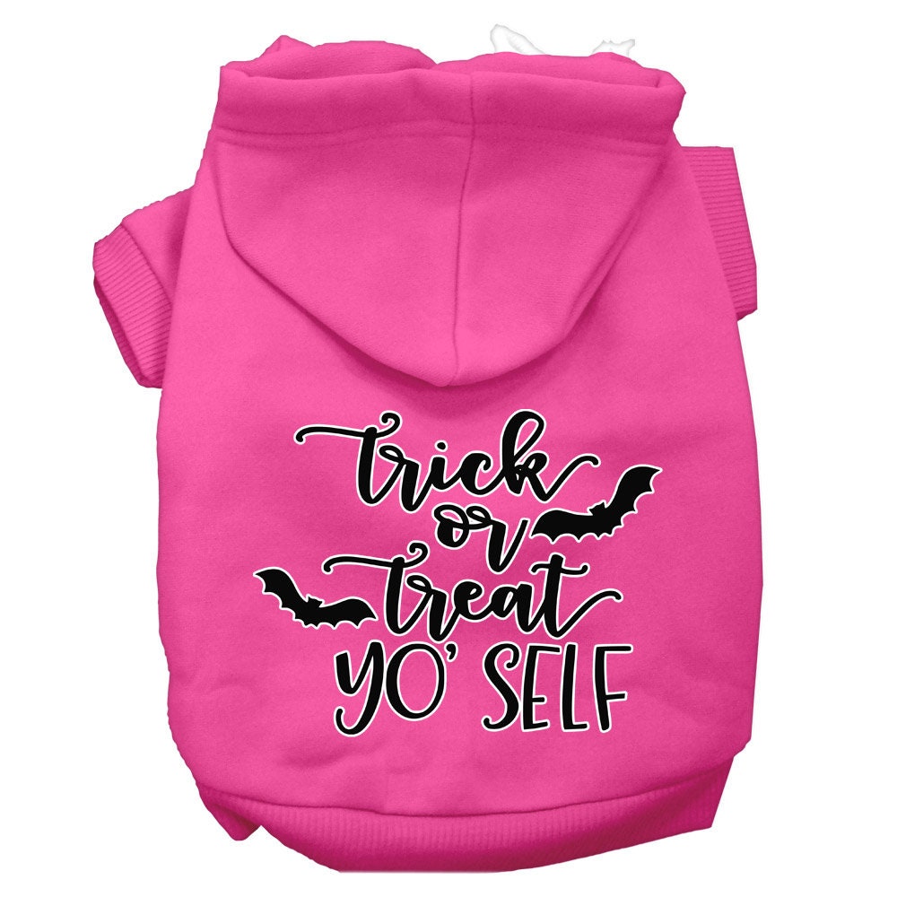 Halloween Pet Hoodie Screen Printed, "Trick Or Treat Yo' Self" Bright Pink
