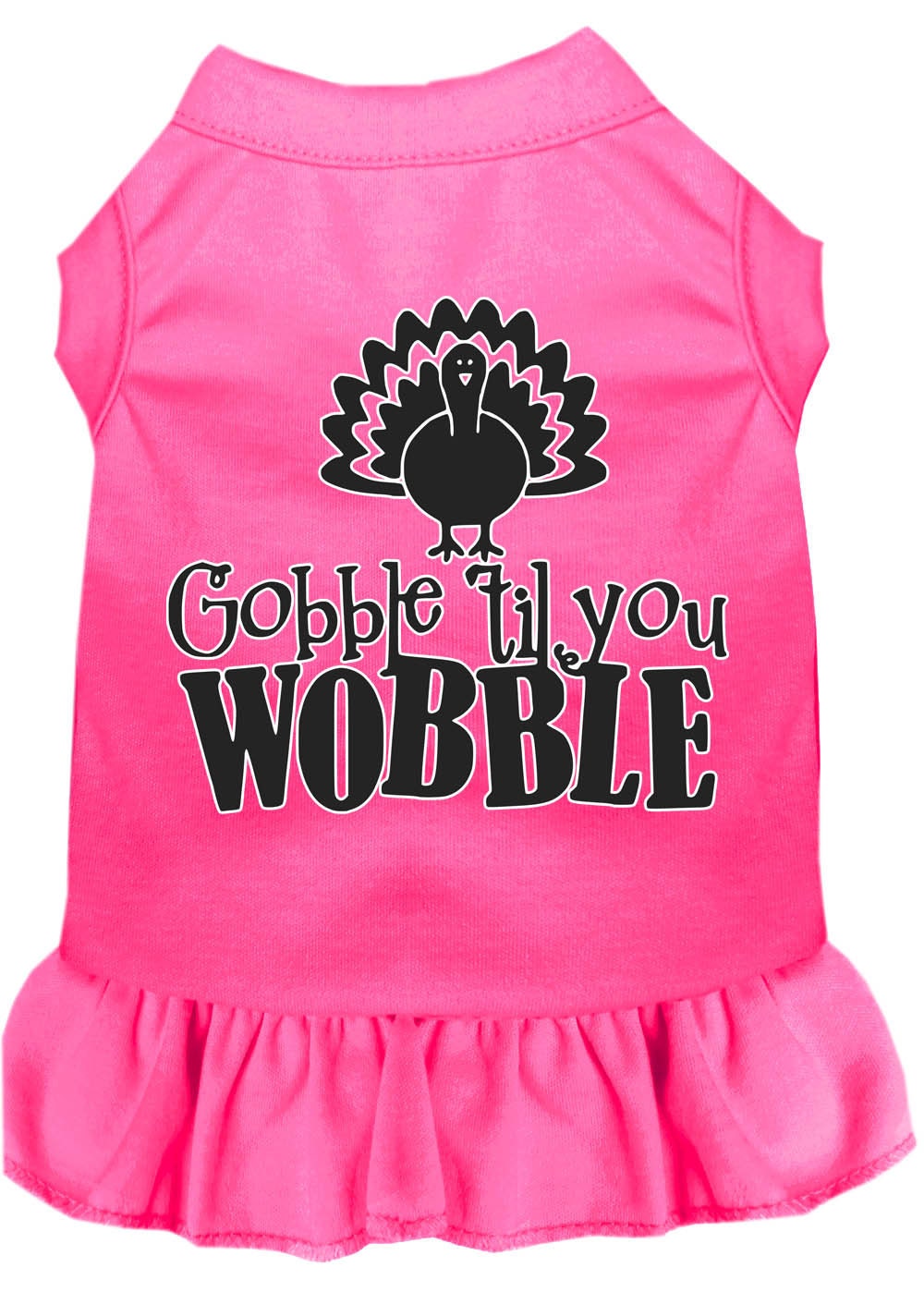 Thanksgiving Pet Dress "Gobble Til You Wobble" Bright Pink