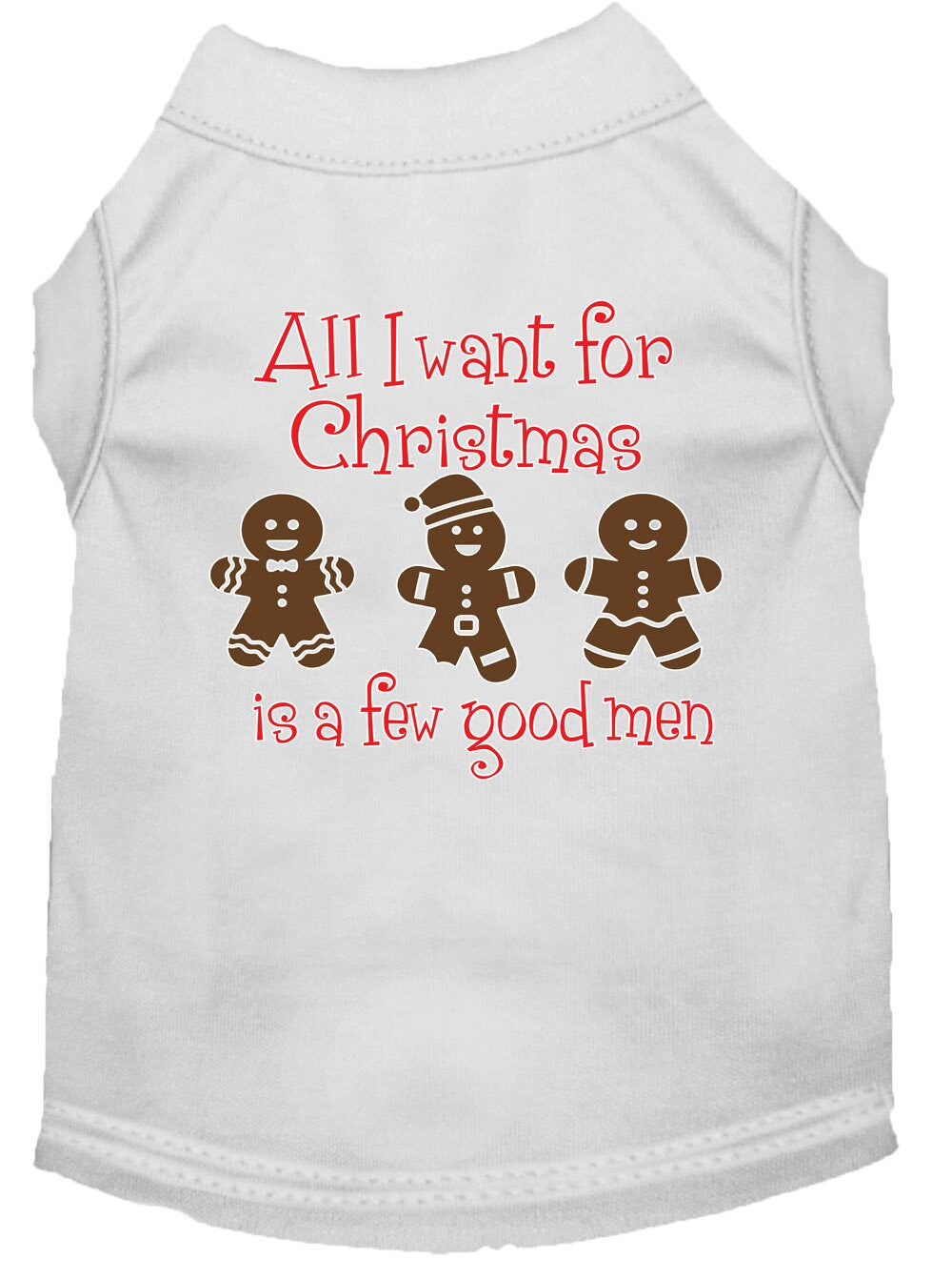 Christmas Pet Shirt "All I Want For Christmas Is A Few Good Men" White