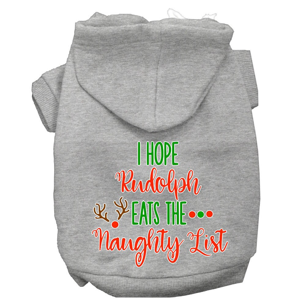 Christmas Pet Hoodie Screen Printed, "I Hope Rudolph Eats The Naughty List"
