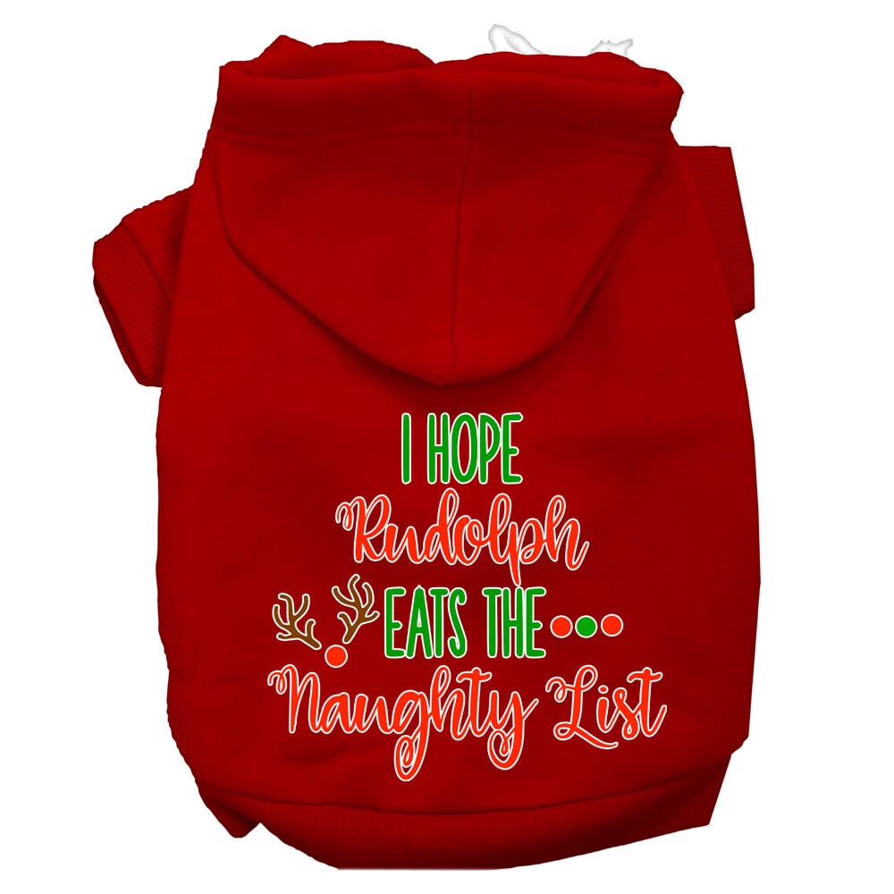 Christmas Pet Hoodie Screen Printed, "I Hope Rudolph Eats The Naughty List"