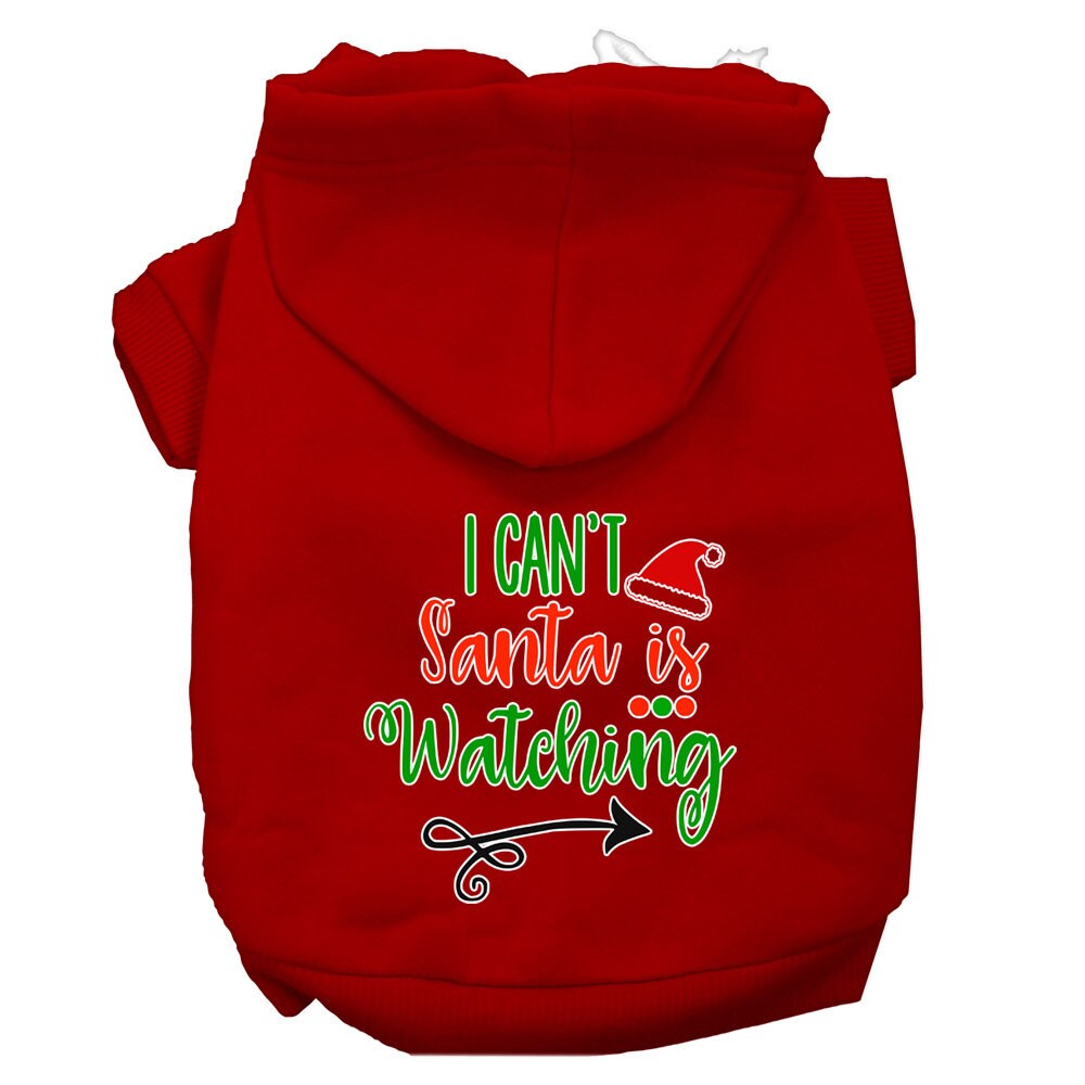 Christmas Pet Hoodie "I Can't, Santa Is Watching"