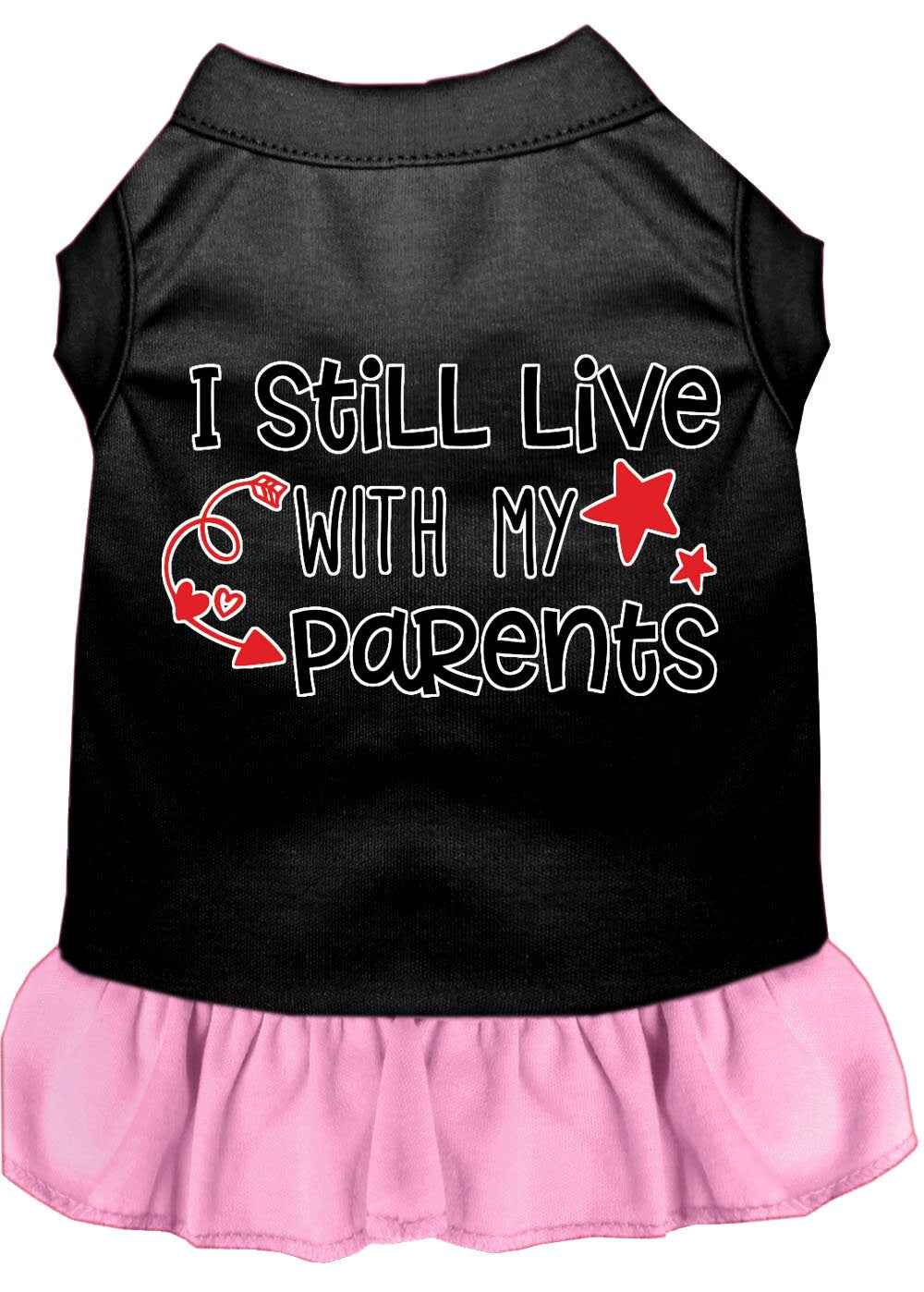 Pet Dress "I Still Live With My Parents" Black W Light Pink