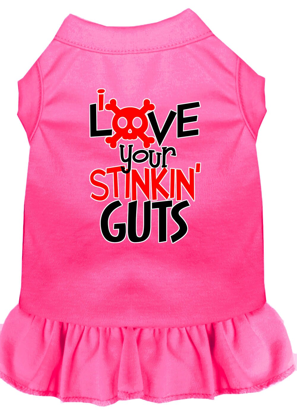 Pet Dress "Love Your Stinkin Guts" Bright Pink