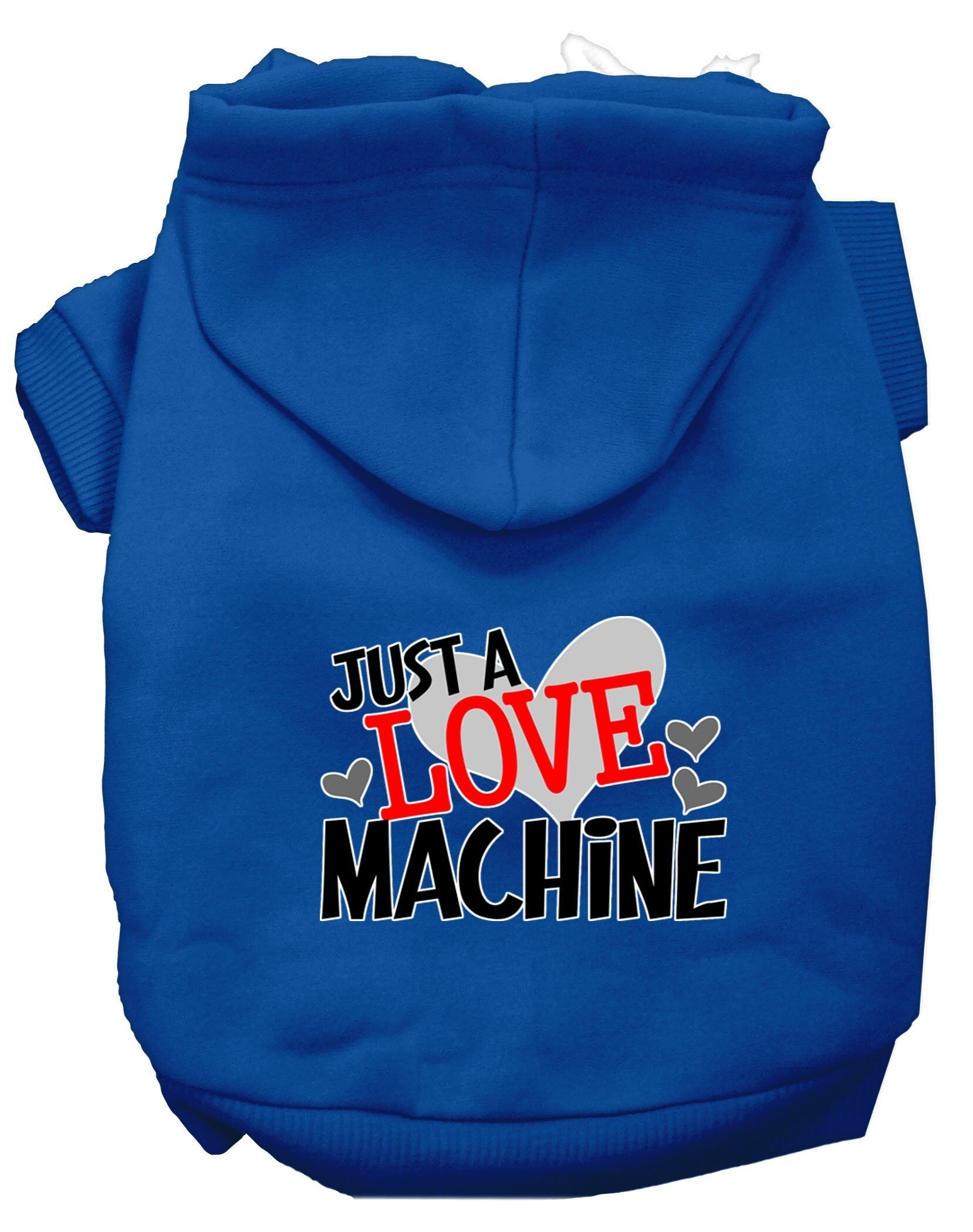 Pet Hoodie "Just A Love Machine"