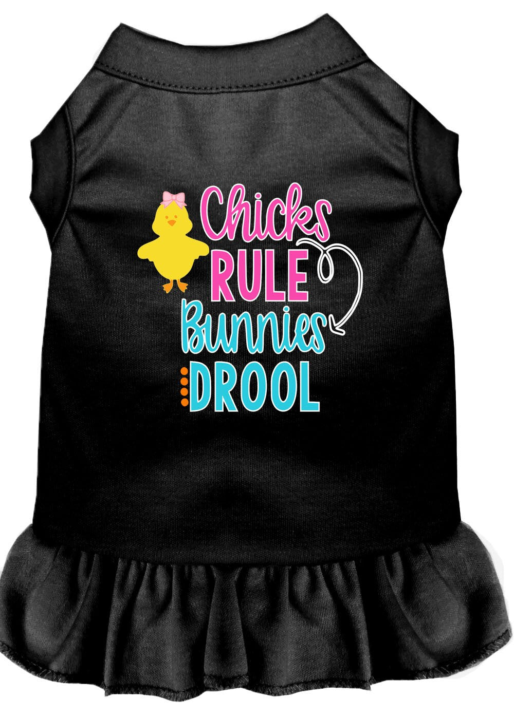 Pet Dress "Chicks Rule, Bunnies Drool" Black