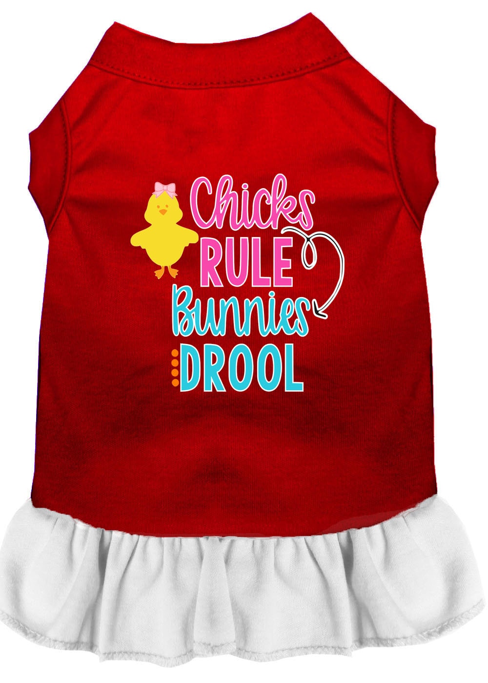 Pet Dress "Chicks Rule, Bunnies Drool" Red W White