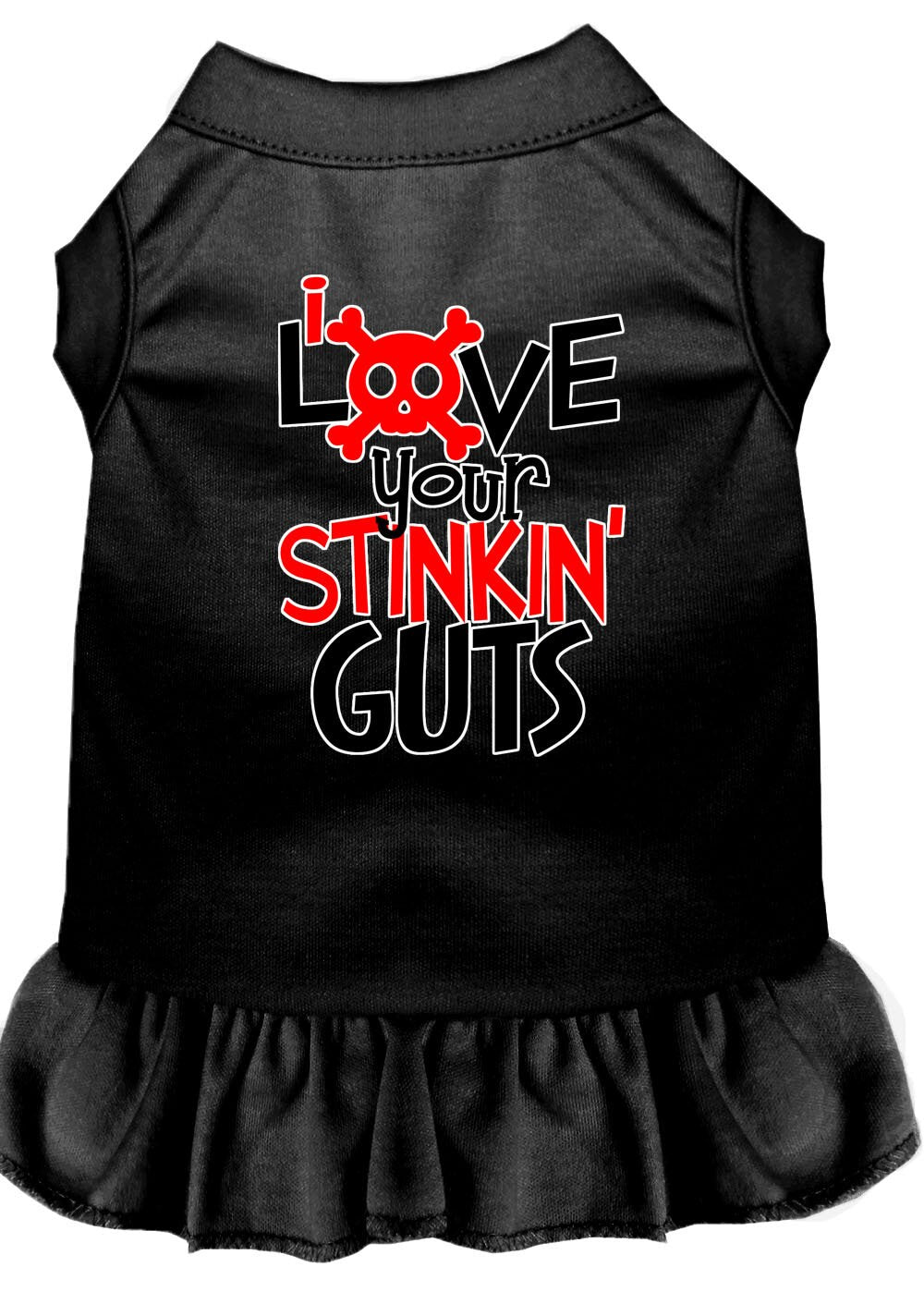 Pet Dress "Love Your Stinkin Guts" Black