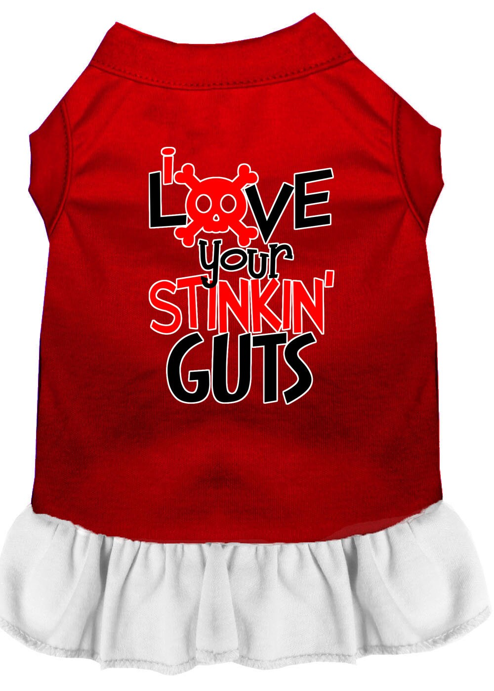 Pet Dress "Love Your Stinkin Guts" Red W White