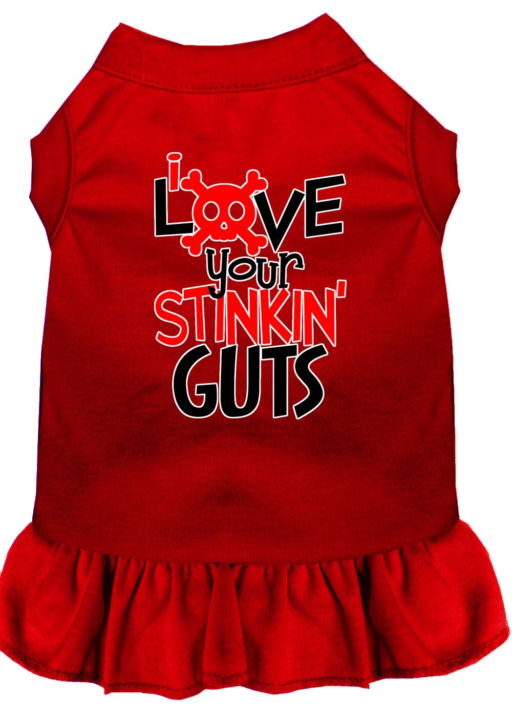 Pet Dress "Love Your Stinkin Guts" Red