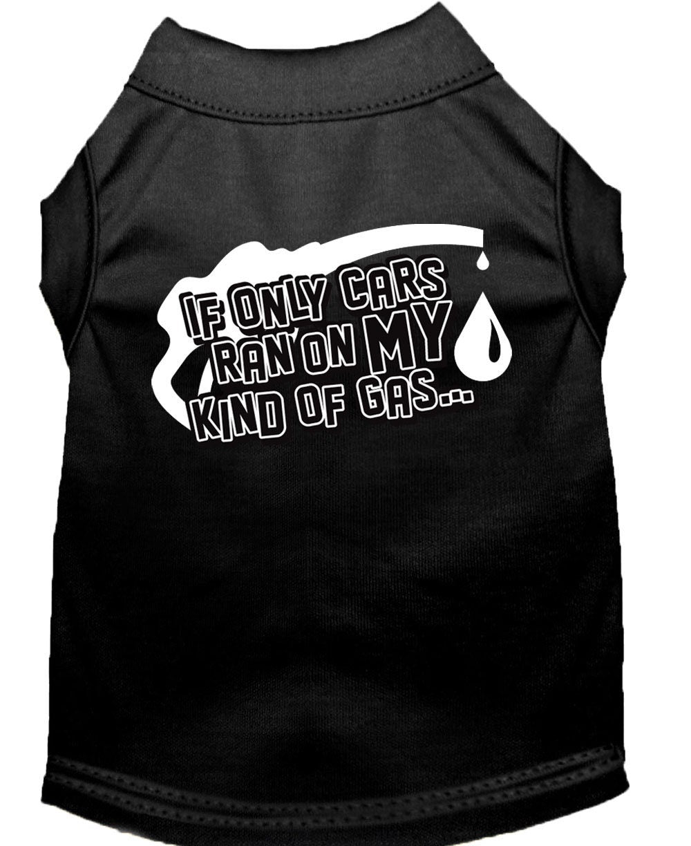 Pet Shirt "If Only Cars Ran On My Kind Of Gas" Black