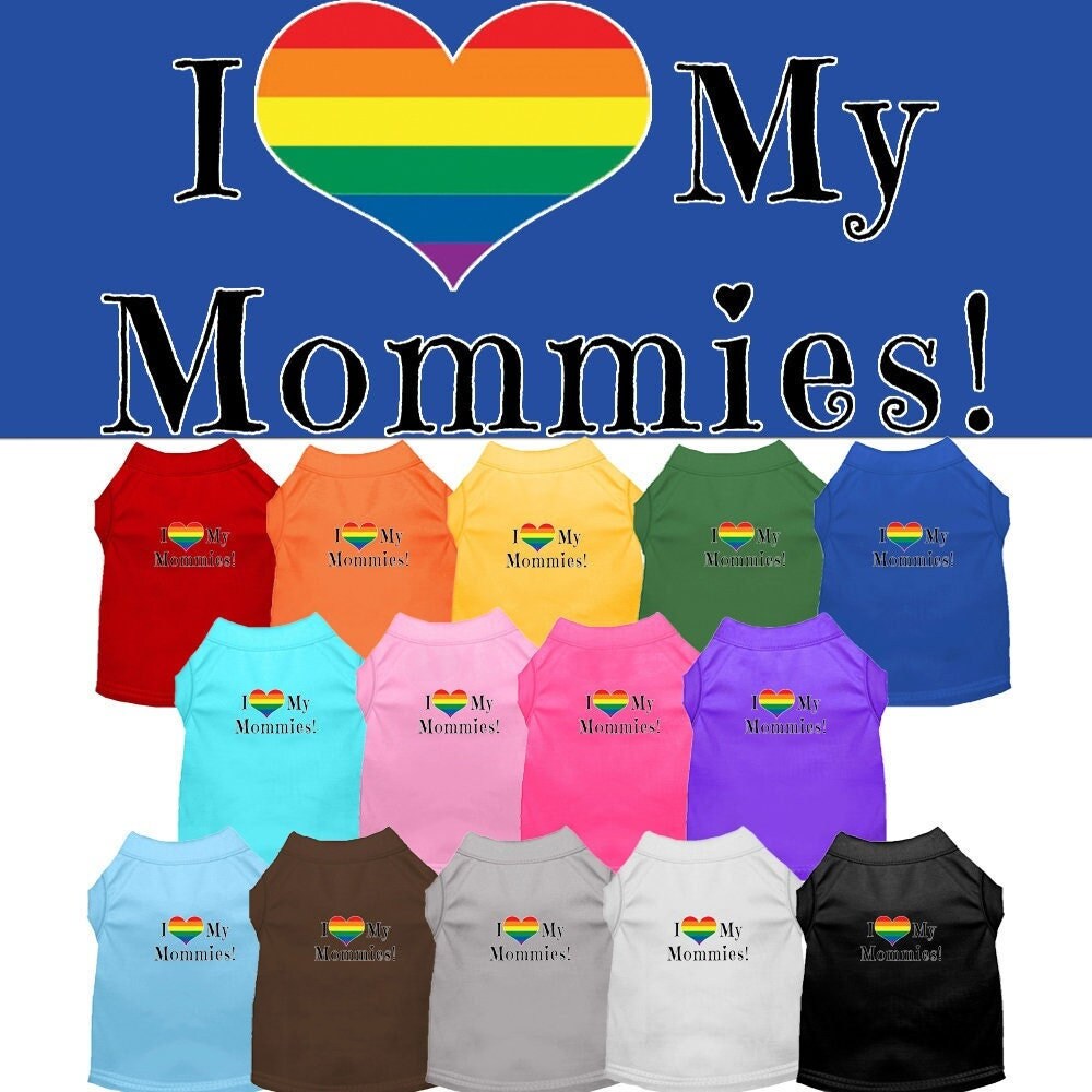 Pet Shirt "I Heart My Mommies"