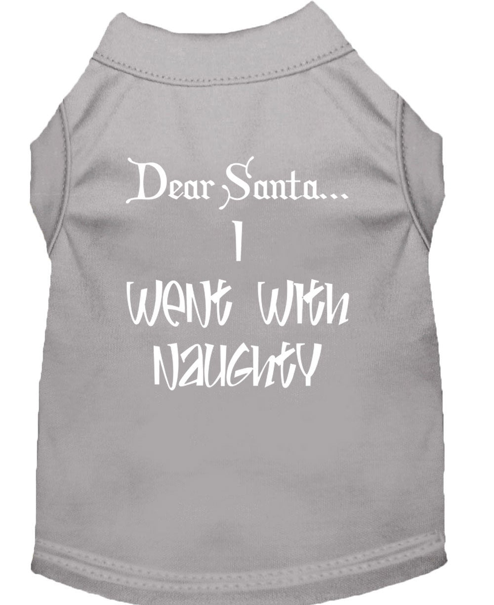 Christmas Pet Shirt, "Dear Santa, I Went With Naughty"