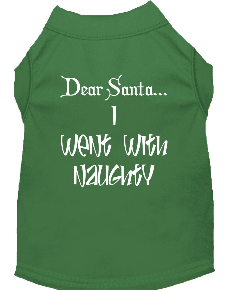 Christmas Pet Shirt, "Dear Santa, I Went With Naughty"