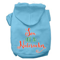 Christmas Pet Hoodie Screen Printed, "Son Of A Nutcracker" Baby Blue