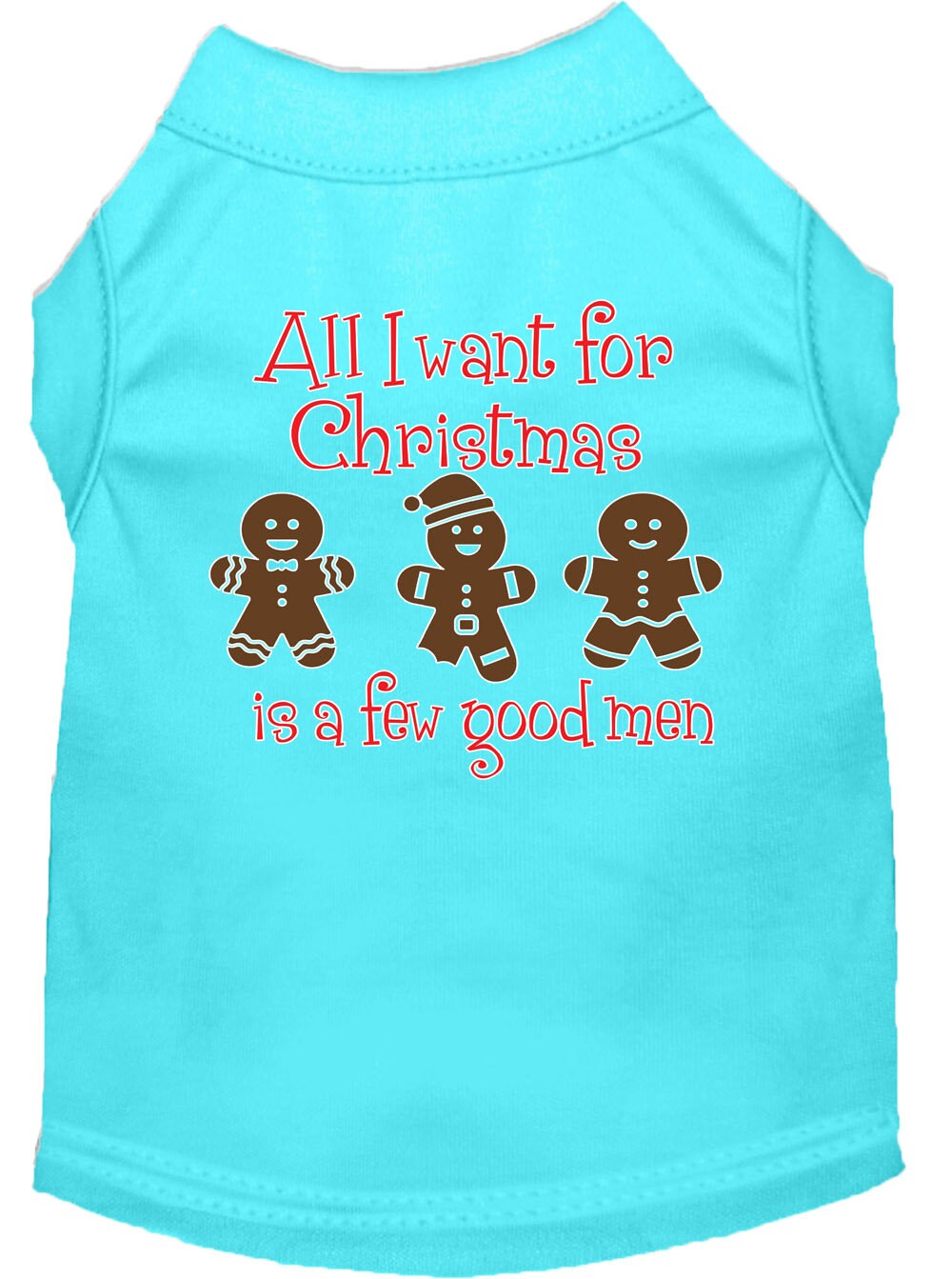 Christmas Pet Shirt "All I Want For Christmas Is A Few Good Men" Aqua