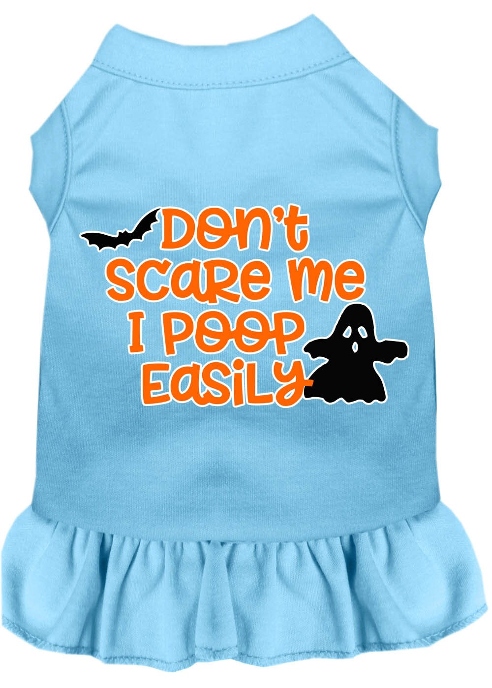 Halloween Pet Dress "Don't Scare Me, I Poop Easily" Baby Blue