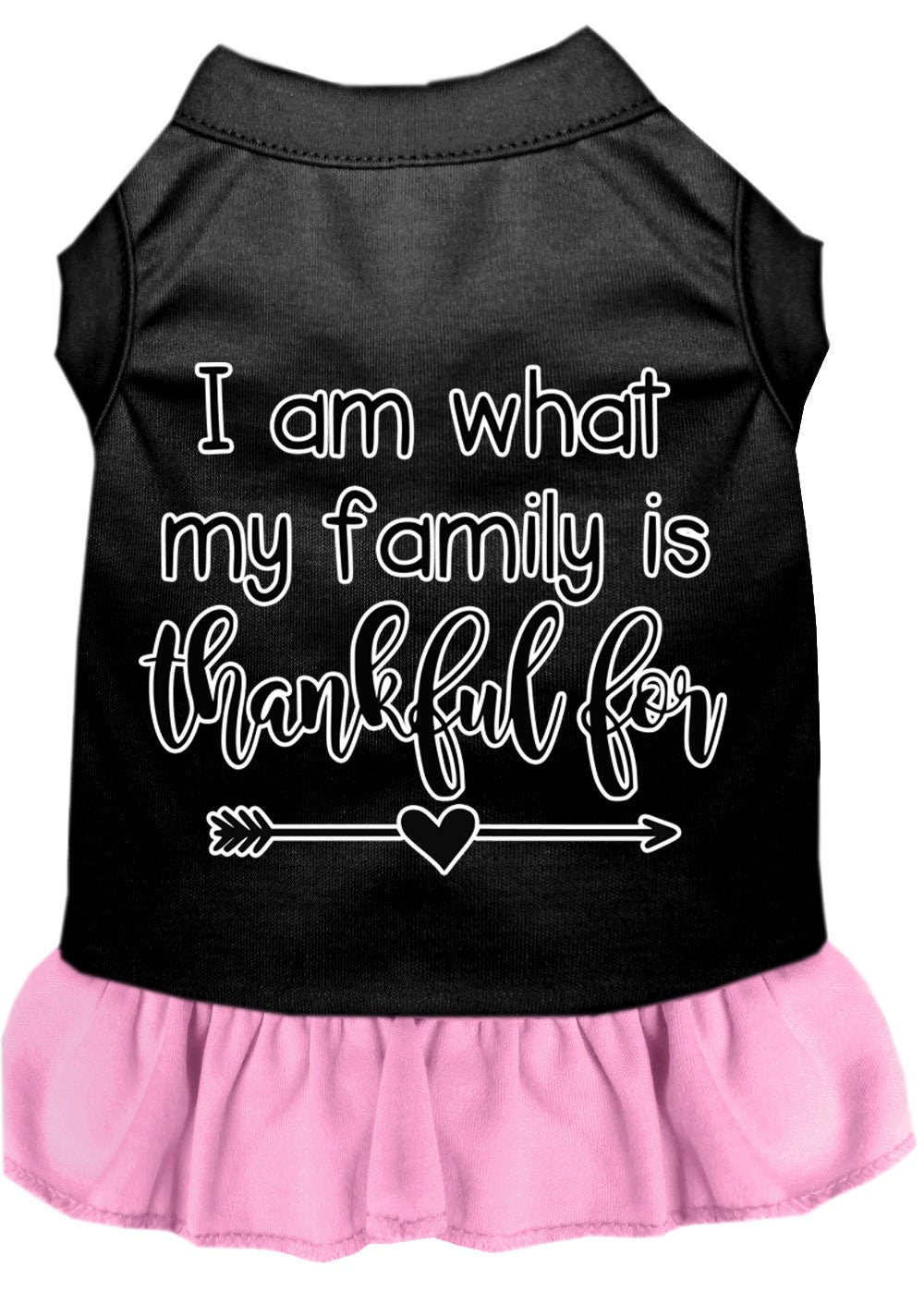 Pet Dress "I Am What My Family Is Thankful For" Black W Light Pink