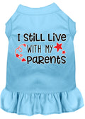Pet Dress "I Still Live With My Parents" Baby Blue