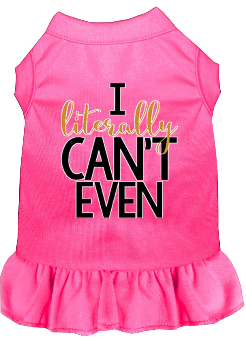 Pet Dress "I Literally Can't Even" Bright Pink