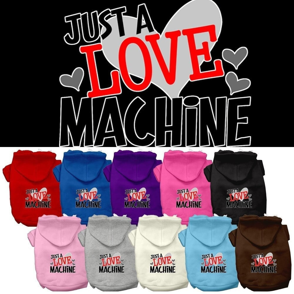 Pet Hoodie "Just A Love Machine"