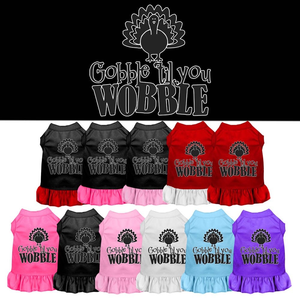 Thanksgiving Pet Dress "Gobble Til You Wobble"